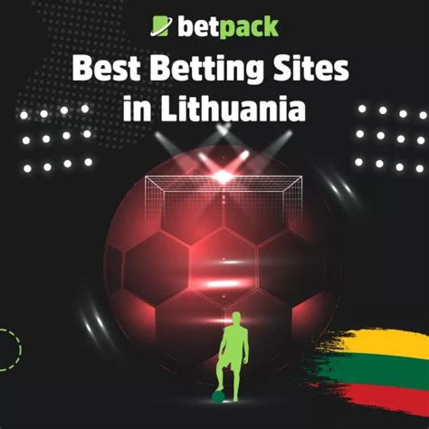betting sites lithuania|Lithuania Betting Sites .